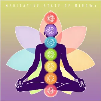 Meditative State of Mind, Vol.1 by Bhakti Yoga