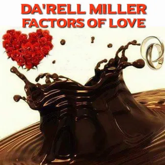 Factors of Love by Da'rell Miller