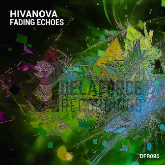 Fading Echoes by Hivanova