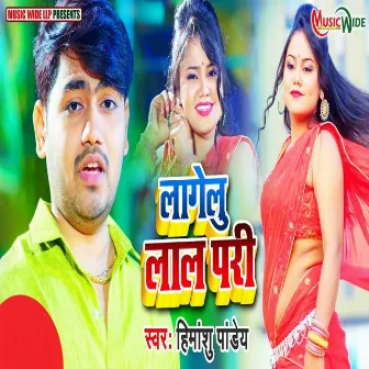 Lagelu Laal Pari by Himanshu Pandey