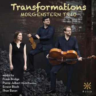 Transformations by Morgenstern Trio