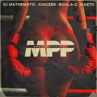 MPP (Masoko Pili Pili) by DJ Mathematic