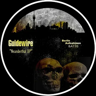 Neanderthal EP by Guidewire