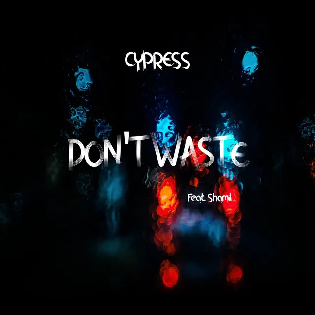 Don't Waste