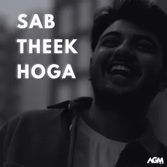 Sab Theek Hoga by Oyee Dehliwal