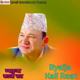 Byaija Kali Raat by Rajaram Bhat