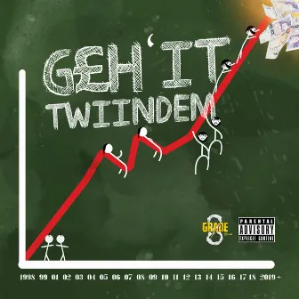 Geh'it by TwiinDem