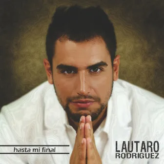 Hasta Mi Final by Lautaro Rodríguez