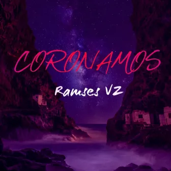 Coronamos by RamsesVZ