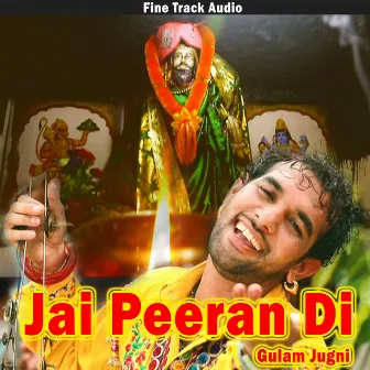 Jai Peeran Di by Gulam Jugni