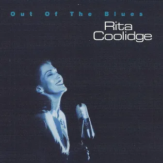 Out Of The Blues by Rita Coolidge