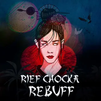 Rebuff by Rief Chocka