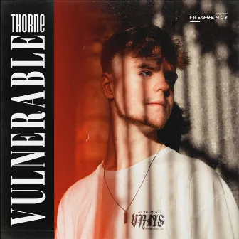 Vulnerable by Thorne