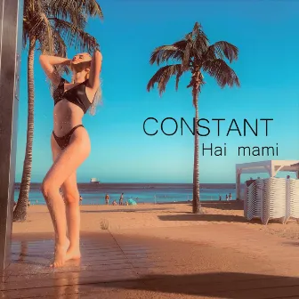 Hai Mami by Constant