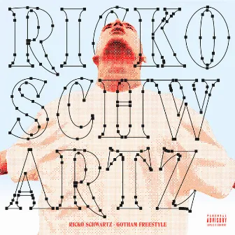 Gotham (Freestyle) by Ricko Schwartz