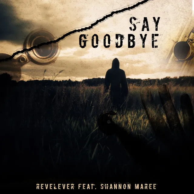 Say Goodbye