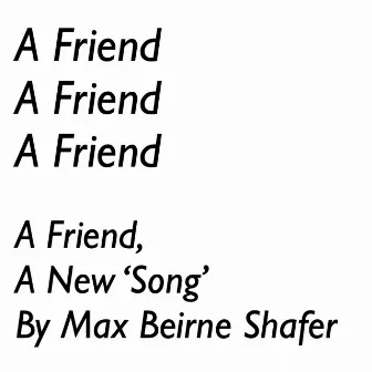 A Friend by Max Beirne Shafer