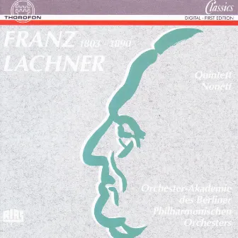 Franz Lachner: Kammermusik by Orchester-Akademie des Berliner Philharmonischen Orchesters