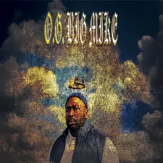 O.G. Big Mike by Big Mike