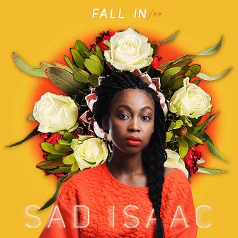 Fall In by Sad Isaac