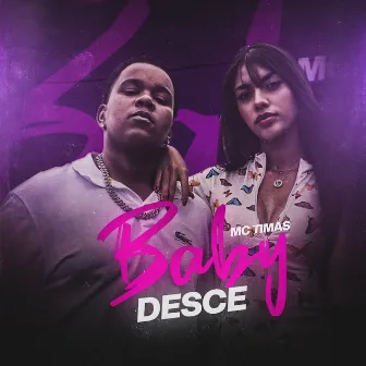 Baby Desce by Mc Timas