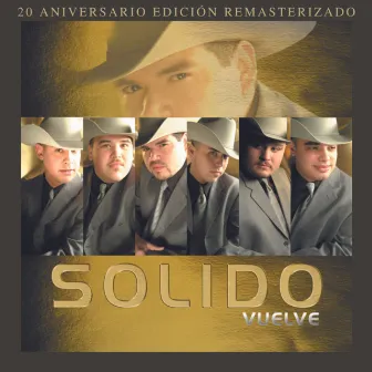 Vuelve (20 Aniversario Edición Remasterizado) by Solido