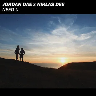 Need U by Jordan Dae