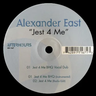 Jest 4 Me by Alexander East