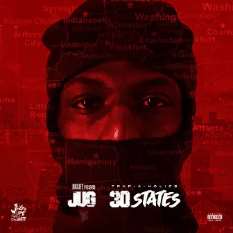 30 States by Juglife Handz