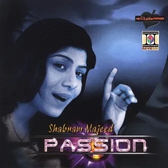 Passion by Shabnam Majeed