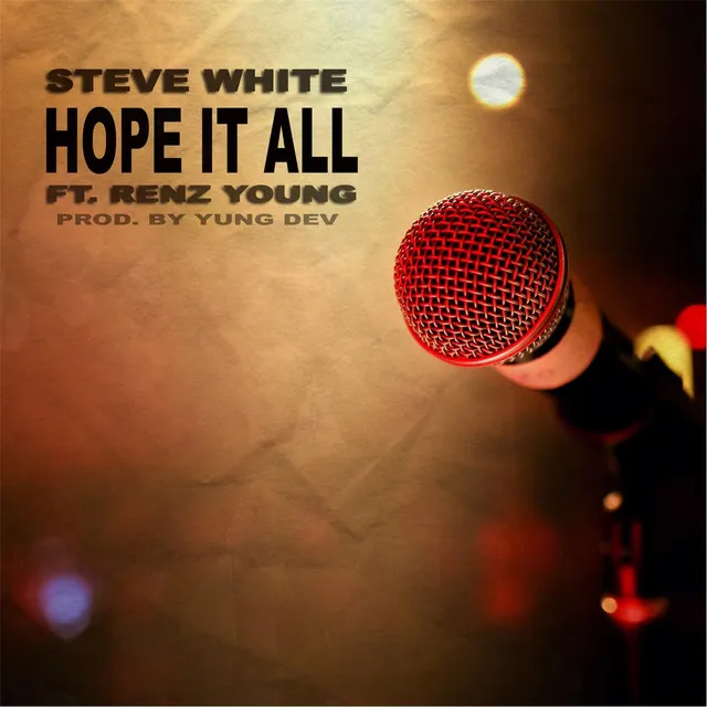 Hope It All (feat. Renz Young)