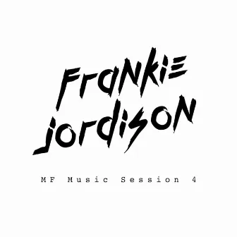 MF Music Session 4 by Frankie Jordison