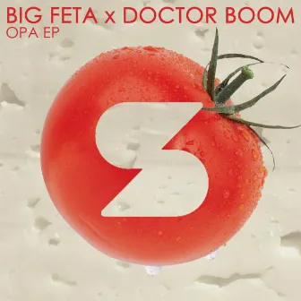 Opa EP by Big Feta