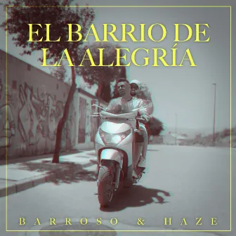 El Barrio de la Alegría by Haze