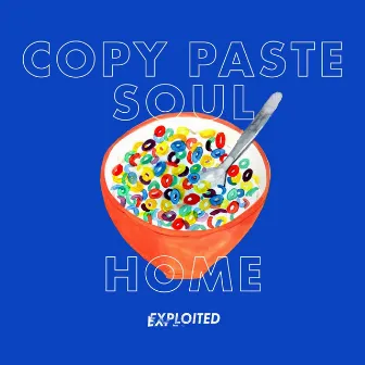 Home by Copy Paste Soul