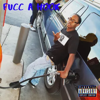 Fucc a Hook by Bubba Dean