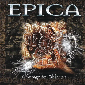 Consign To Oblivion (Expanded Edition) by Epica