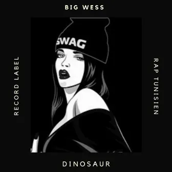 Dinosaur by Big Wess