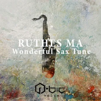 Wonderful Sax Tune by Ruthes Ma