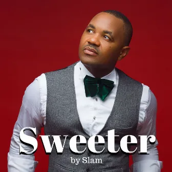 Sweeter by Slam