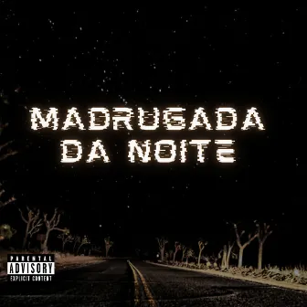 Madrugada da Noite by Jovem Ramos