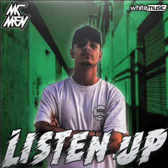 Listen Up by Mc Men