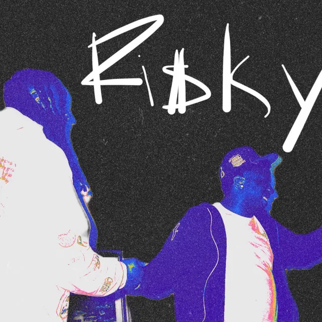 Ri$ky