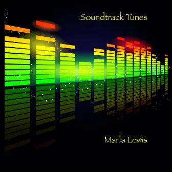 Soundtrack Tunes by Marla Lewis