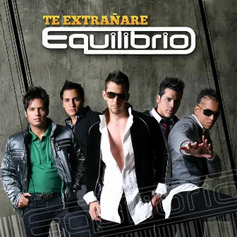 Te Extrañare by Equilibrio