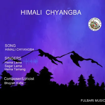 Himali Chyangba by Hema Lama