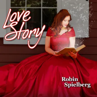 Love Story by Robin Spielberg