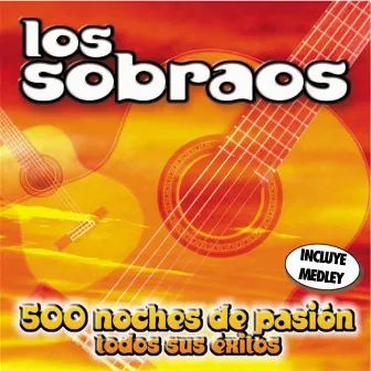 500 Noches de Pasión by Los Sobraos