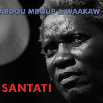 Santati by Abdou Mboup