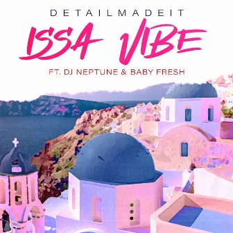 Issa Vibe by Detailmadeit